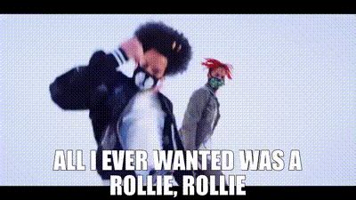 all i wanted was a rollie